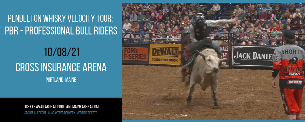 Pendleton Whisky Velocity Tour: PBR - Professional Bull Riders [CANCELLED] at Cross Insurance Arena