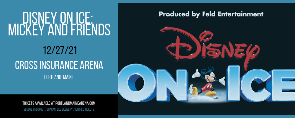 Disney On Ice: Mickey and Friends at Cross Insurance Arena