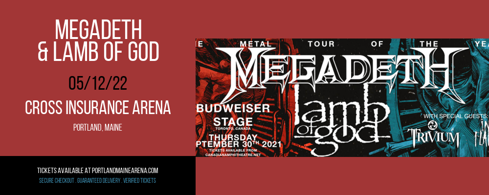 Megadeth & Lamb of God at Cross Insurance Arena
