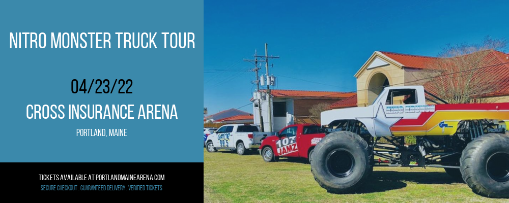 Nitro Monster Truck Tour at Cross Insurance Arena