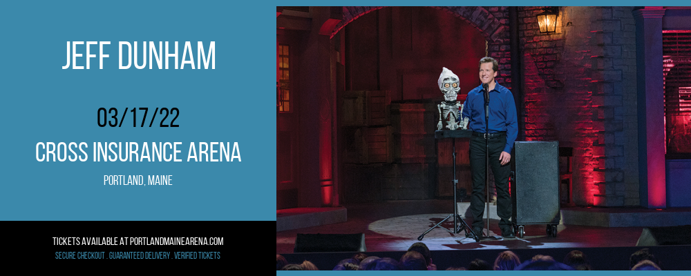 Jeff Dunham at Cross Insurance Arena tickets Jeff Dunham at Cross Insurance Arena