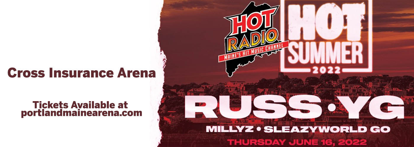 Russ & YG at Cross Insurance Arena tickets Russ & YG at Cross Insurance Arena