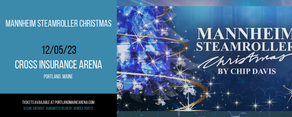 Mannheim Steamroller Christmas at Cross Insurance Arena