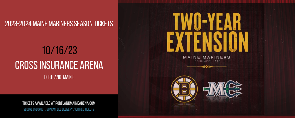 2023-2024 Maine Mariners Season Tickets at Cross Insurance Arena