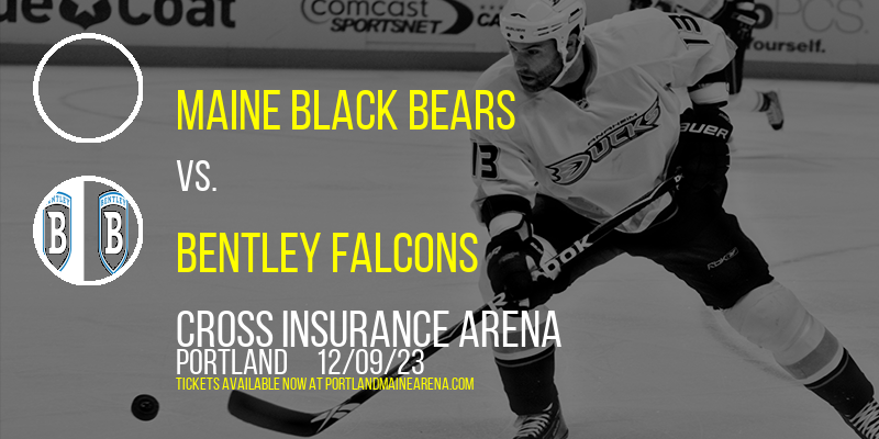 Maine Black Bears vs. Bentley Falcons at Cross Insurance Arena
