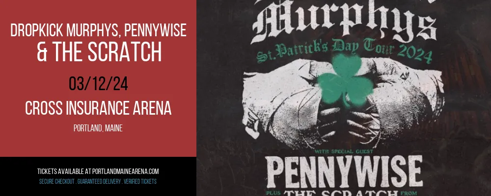Dropkick Murphys at Cross Insurance Arena