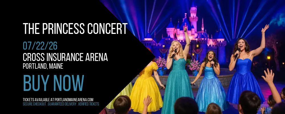 The Princess Concert at Cross Insurance Arena