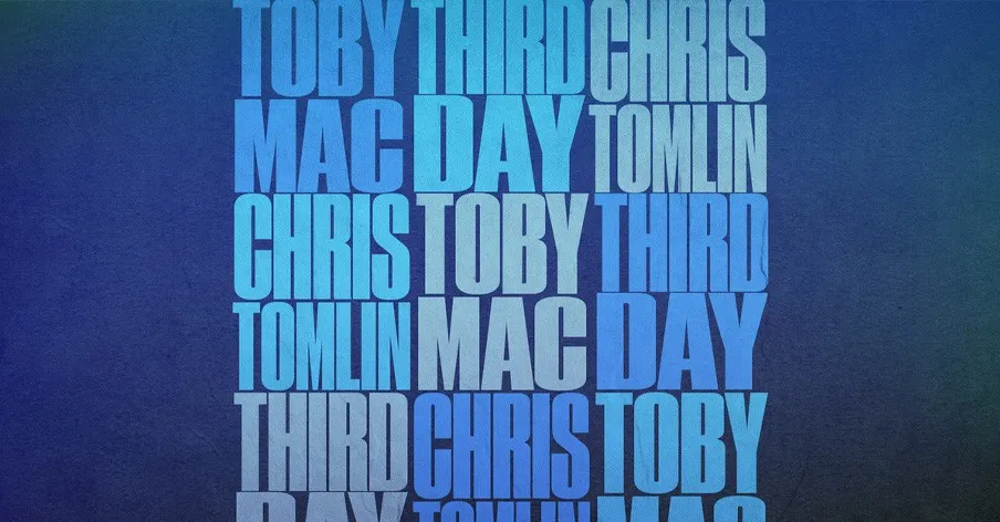 TobyMac, Third Day &amp; Chris Tomlin